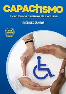 Livro CAPACITISMO: Derrubando os muros da exclusão