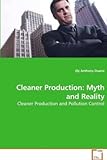 Image de Cleaner Production: Myth and Reality: Cleaner Production and Pollution Control