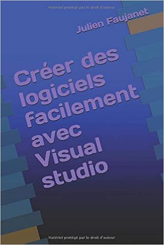 Amazon Fr Creer Des Logiciels Facilement Avec Visual Studio Faujanet Julien Livres
