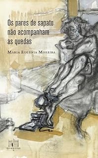 Livro Os pares de sapato não acompanham as quedas