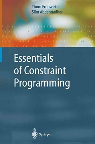 Principles of Constraint Programming: 9780521825832: Computer