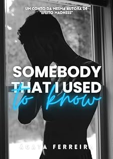 Livro Somebody That I Used To Know