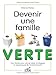Devenir une famille verte (French Edition) by 