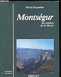 Montségur: Les cendres de la liberté (La Mémoire des pierres) (French Edition) by