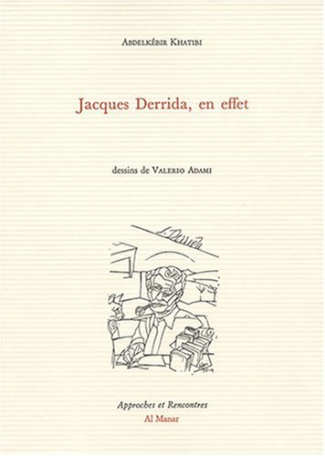 Jacques Derrida, en effet