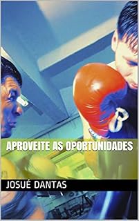 Livro Aproveite as oportunidades