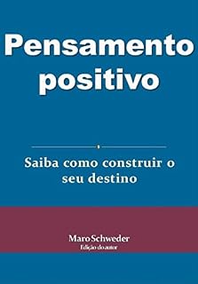 Livro Pensamento positivo: saiba como construir o seu destino