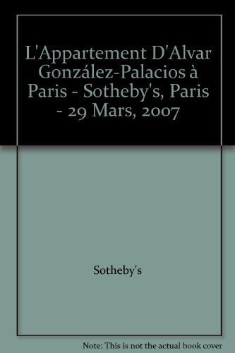 L'Appartement D'Alvar González-Palacios à Paris - Sotheby's, Paris - 29 Mars, 2007