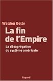La fin de l'empire amÃ©ricain (French Edition) by 