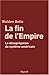 La fin de l'empire amÃ©ricain (French Edition) by 