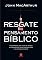 Livro O resgate do pensamento bíblico: Recuperando uma visão de mundo alicerçada nos princípios bíblicos e na mensagem cristã