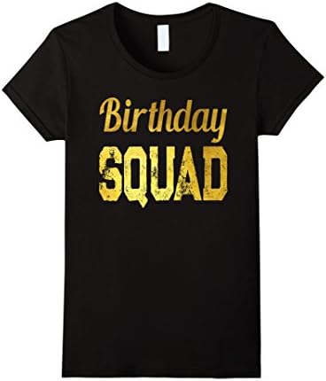 Womens Birthday Squad Gold T-shirt Gift Large Black