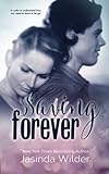 Saving Forever (The Ever Trilogy: Book 3)