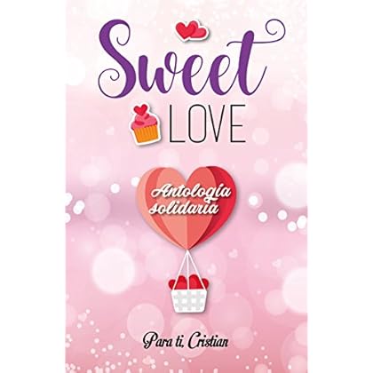 Sweet Love: Antologia Solidaria