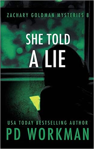 She Told A Lie Workman P D 9781774680001 Amazon Com Books