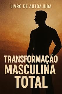 Livro Livro de Auto Ajuda: Transformação Masculina Total