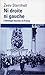 NI Droite NI Gauche: L'Ideologie Fasciste En France (French Edition) by