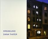 Diana Thater : Dreamland, , 0970888473