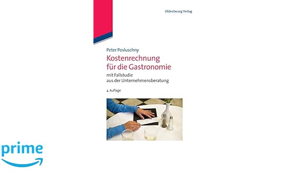 Kostenrechnung Fur Die Gastronomie Mit Fallstudie Aus Der