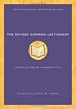 The Revised Common Lectionary: 20th Anniversary Annotated Edition