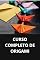 Livro CURSO COMPLETO DE ORIGAMI