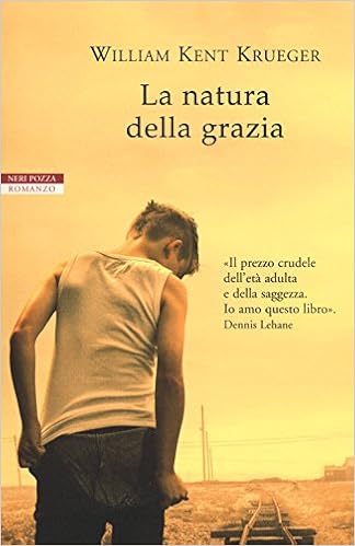 William Kent Krueger - La natura della grazia (2017)