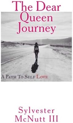 The Dear Queen Journey: A Path To Self-Love