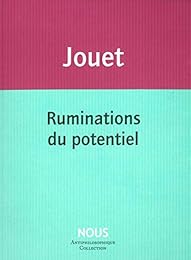 Ruminations du potentiel