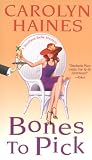 Front cover for the book Bones To Pick by Carolyn Haines