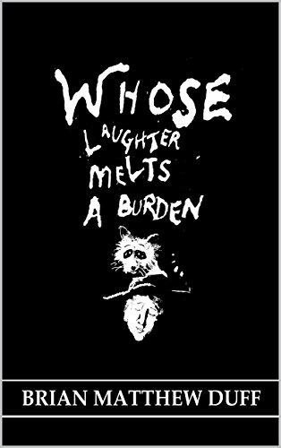 Whose Laughter Melts A Burden