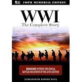 WWI: The Complete Story 100th Memorial Edition
