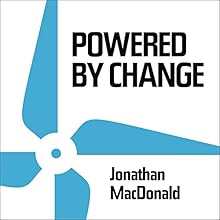 Powered by Change: How to Design Your Business for Perpetual Success