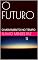 Livro O FUTURO: O MOVIMENTO NO TEMPO