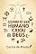Livro Como o ser humano criou Deus