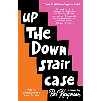 Up the Down Staircase Up the Down Staircase