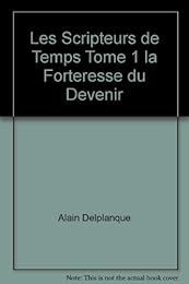 La  forteresse du devenir