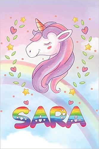 Amazon Com Sara Sara Unicorn Notebook Rainbow Journal 6x9 Personalized Customized Gift For Someones Surname Or First Name Is Sara Leona Maria Books Amazon Com Sara Sara Unicorn Notebook Rainbow Journal 6x9 Personalized Customized Gift For Someones Surname Or First Name Is Sara Leona Maria Books