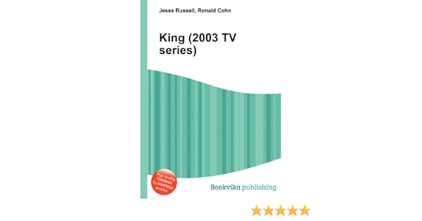 King 03 Tv Series Russell Jesse Cohn Ronald Amazon Sg Books King 03 Tv Series Russell Jesse Cohn Ronald Amazon Sg Books