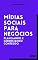 Livro Mídias Sociais para Negócios: Planejando e Gerenciando Conteúdo