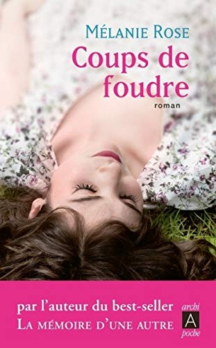 Coups de foudre by Melanie Rose