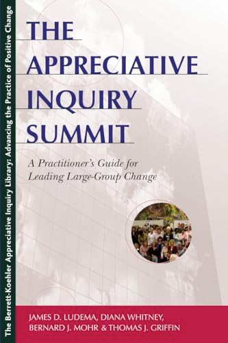 The Appreciative Inquiry Handbook: For Leaders of Change