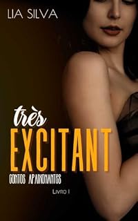 Livro Très Excité: Contos