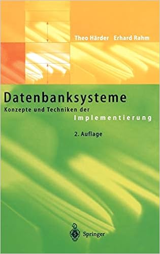 Datenbanksysteme Konzepte Und Techniken Der Implementierung German Edition Harder Theo Rahm Erhard 9783540421337 Amazon Com Books