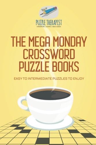 The Mega Monday Crossword Puzzle Books | Easy to Intermediate Puzzles to Enjoy Paperback – December 1, 2017