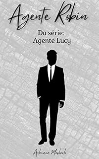 Livro Agente Robin (Agente Lucy)