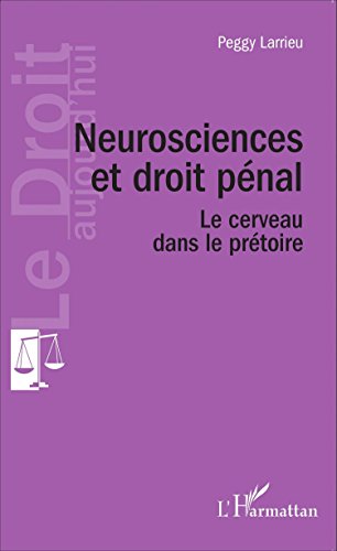 Neurosciences et droit pénal