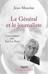 Le  Général et le journaliste