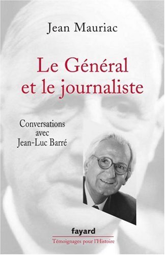 Le  Général et le journaliste