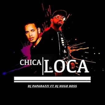 chica loca mp3