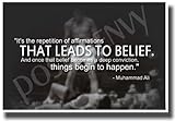 It's the Repetition of Affirmations That Leads to Belief 2 - Boxer Muhammad Ali - New Classroom Motivational Poster